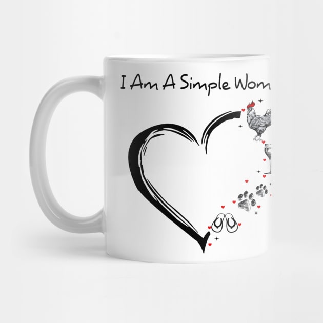 I Am A Simple Woman Chicken Wine Dog Paw And Flip Flop Shirt by Alana Clothing